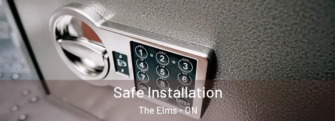  Safe Installation The Elms - ON
