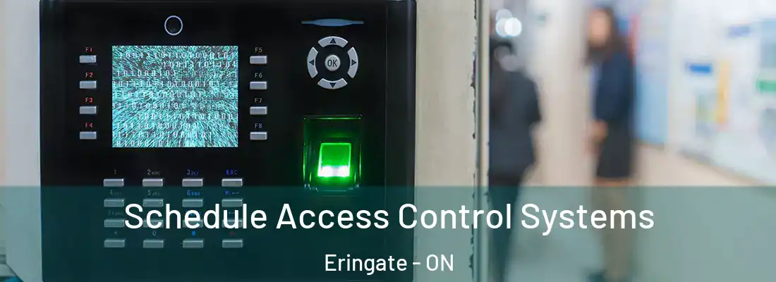  Schedule Access Control Systems Eringate - ON