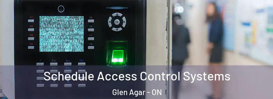  Schedule Access Control Systems Glen Agar - ON