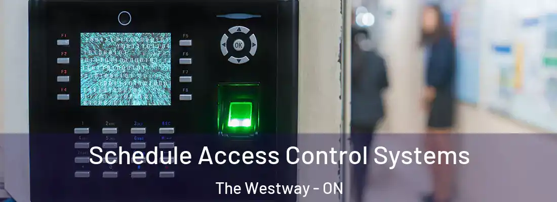  Schedule Access Control Systems The Westway - ON