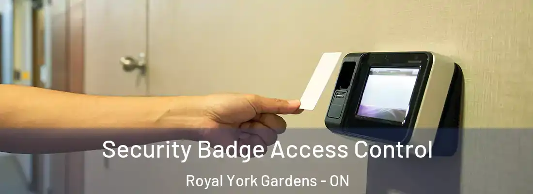  Security Badge Access Control Royal York Gardens - ON