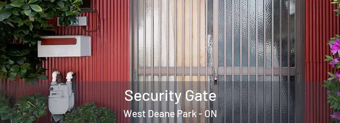  Security Gate West Deane Park - ON