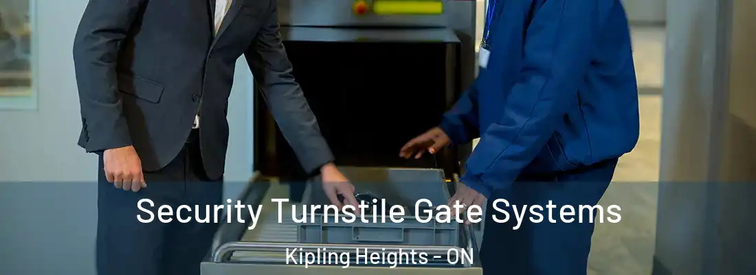  Security Turnstile Gate Systems Kipling Heights - ON