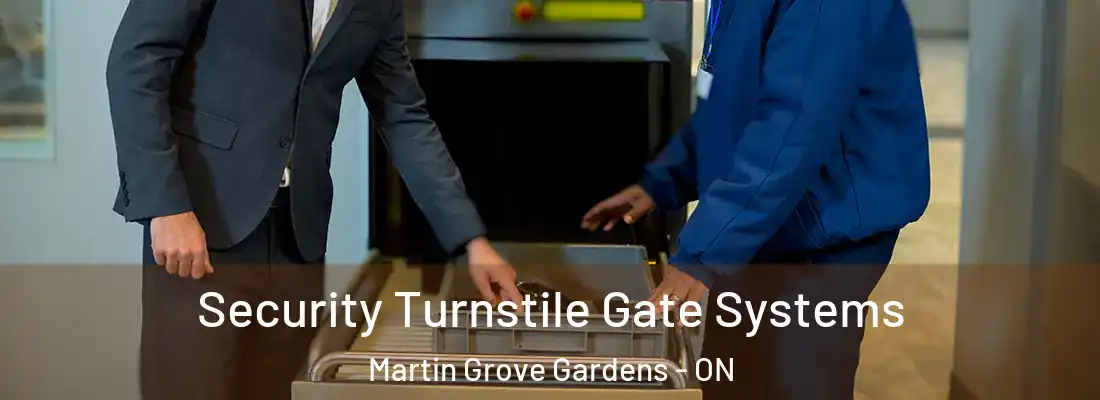  Security Turnstile Gate Systems Martin Grove Gardens - ON