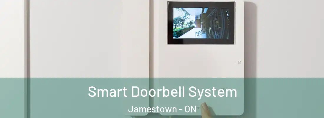  Smart Doorbell System Jamestown - ON