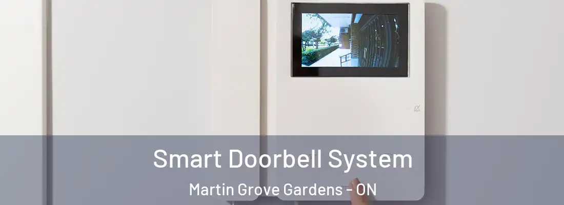  Smart Doorbell System Martin Grove Gardens - ON