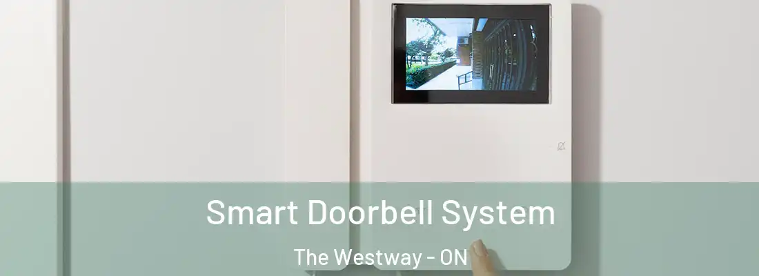  Smart Doorbell System The Westway - ON