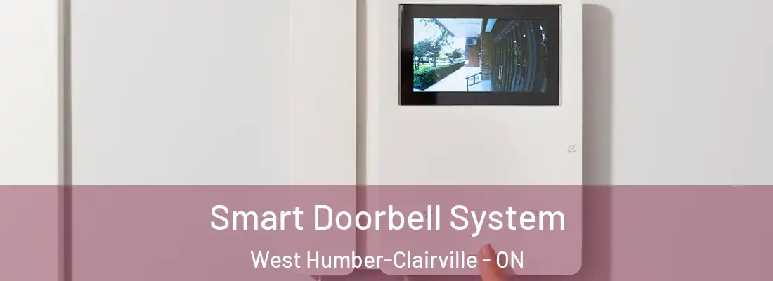  Smart Doorbell System West Humber-Clairville - ON