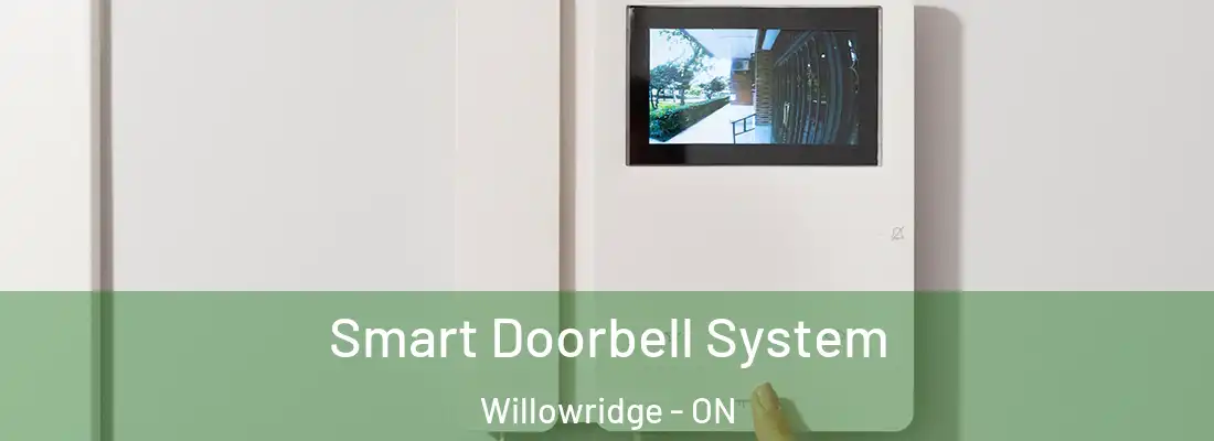  Smart Doorbell System Willowridge - ON