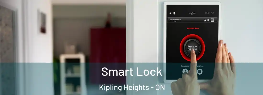  Smart Lock Kipling Heights - ON