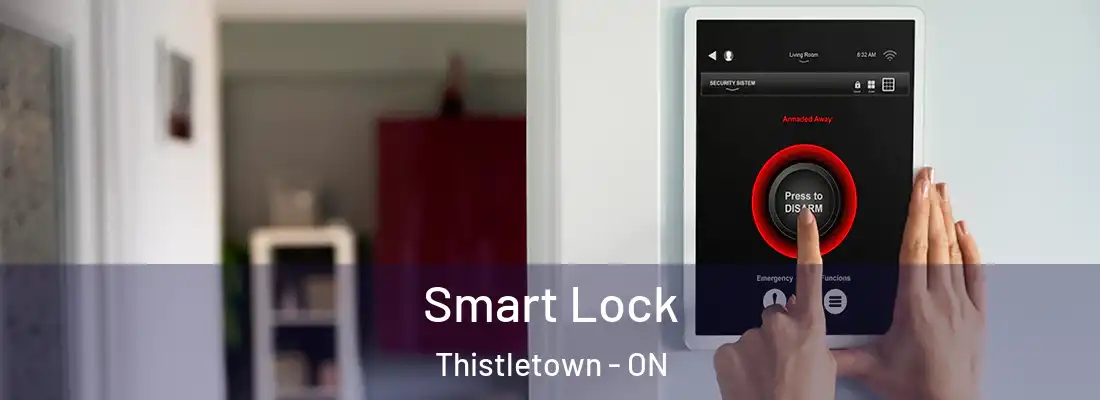  Smart Lock Thistletown - ON