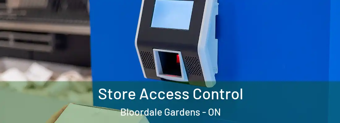  Store Access Control Bloordale Gardens - ON