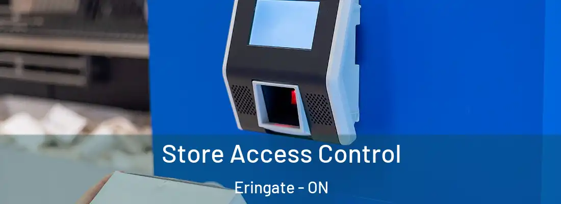  Store Access Control Eringate - ON
