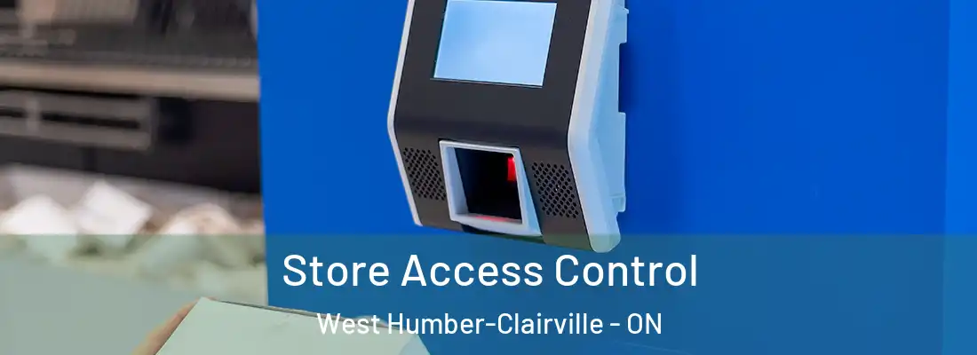  Store Access Control West Humber-Clairville - ON