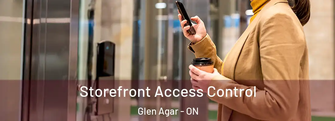  Storefront Access Control Glen Agar - ON