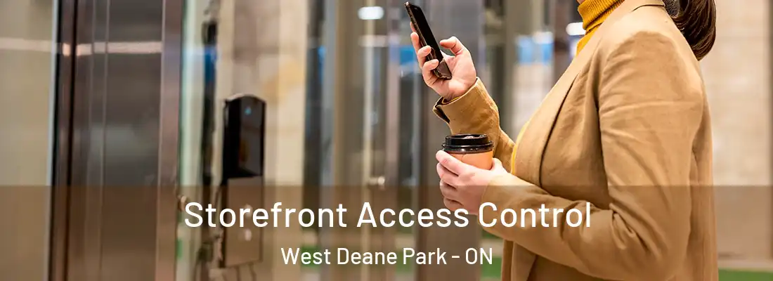  Storefront Access Control West Deane Park - ON
