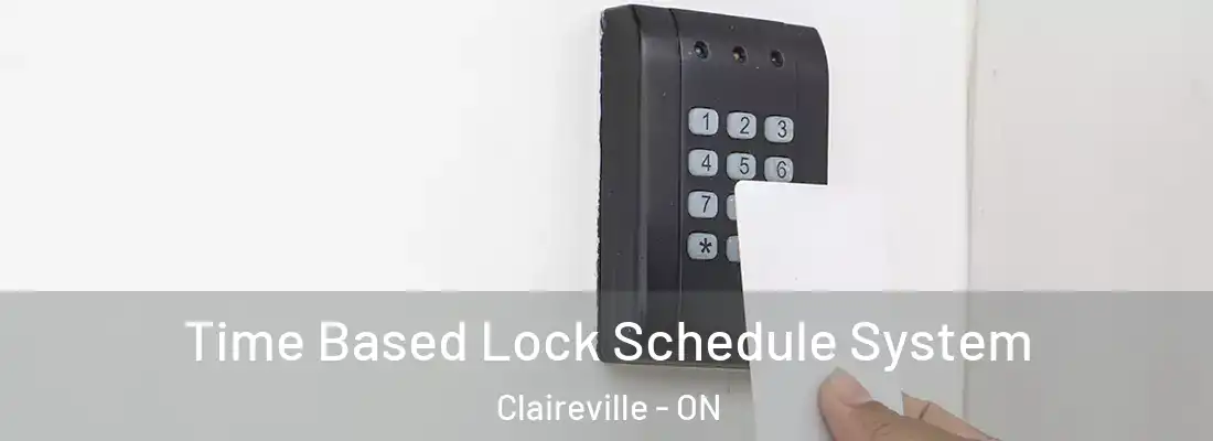  Time Based Lock Schedule System Claireville - ON