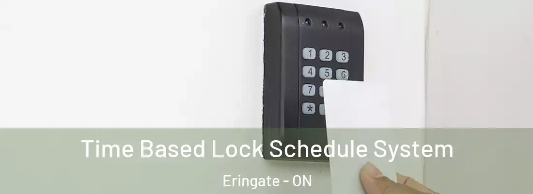  Time Based Lock Schedule System Eringate - ON