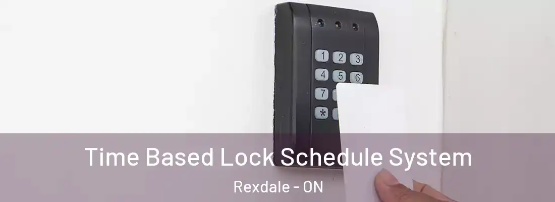  Time Based Lock Schedule System Rexdale - ON