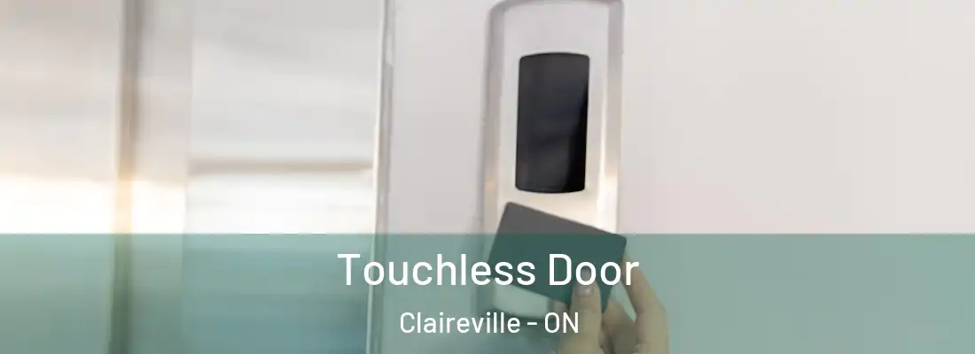 Touchless Door Claireville - ON