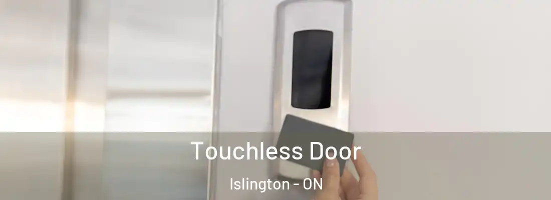  Touchless Door Islington - ON