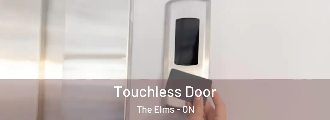  Touchless Door The Elms - ON