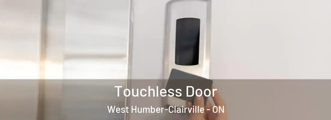  Touchless Door West Humber-Clairville - ON