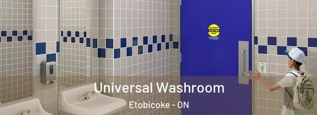  Universal Washroom Etobicoke - ON