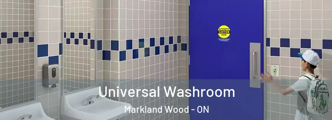  Universal Washroom Markland Wood - ON