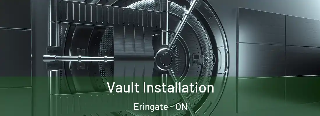  Vault Installation Eringate - ON