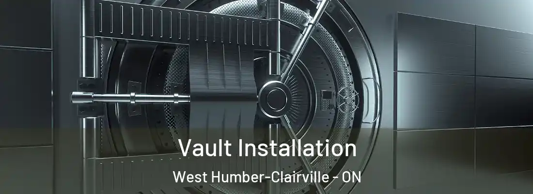  Vault Installation West Humber-Clairville - ON