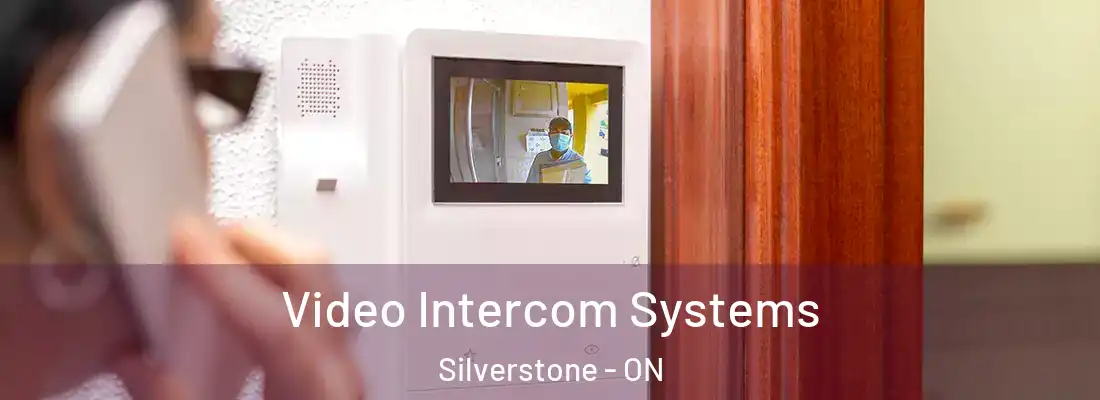  Video Intercom Systems Silverstone - ON