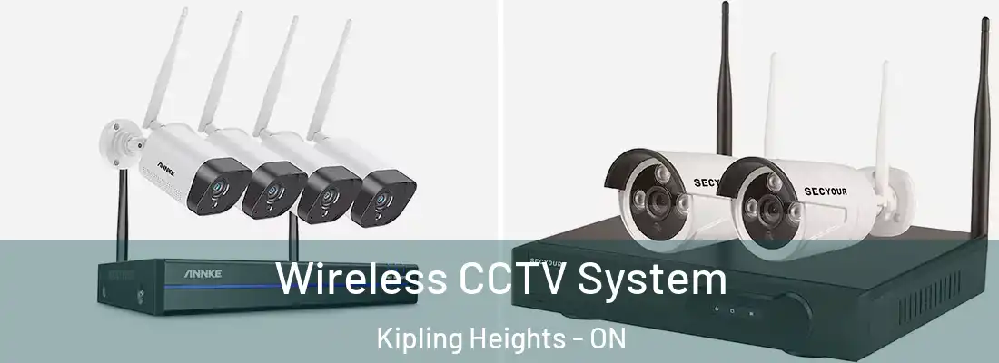  Wireless CCTV System Kipling Heights - ON