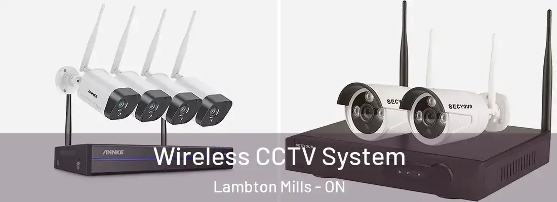  Wireless CCTV System Lambton Mills - ON