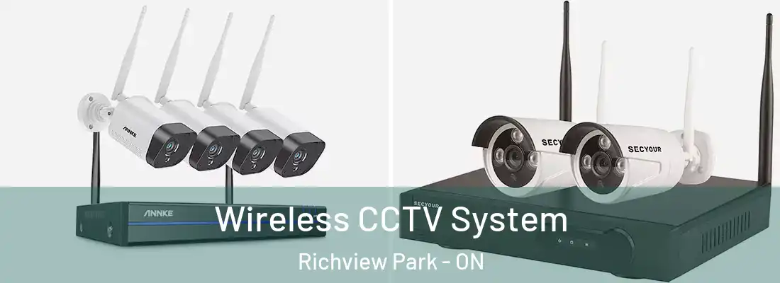  Wireless CCTV System Richview Park - ON